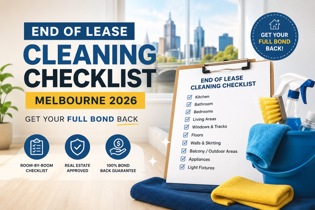 End of Lease Cleaning Checklist Melbourne 2026