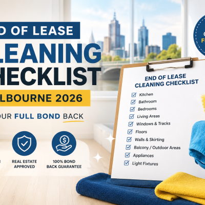 End of Lease Cleaning Checklist Melbourne 2026